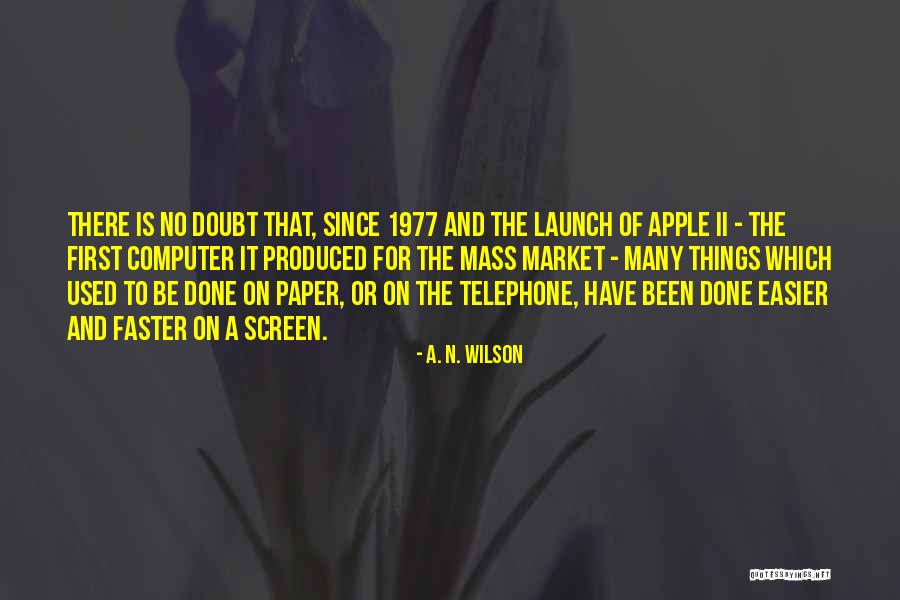 A. N. Wilson Quotes 444854 A. N. Wilson Quotes 444854
