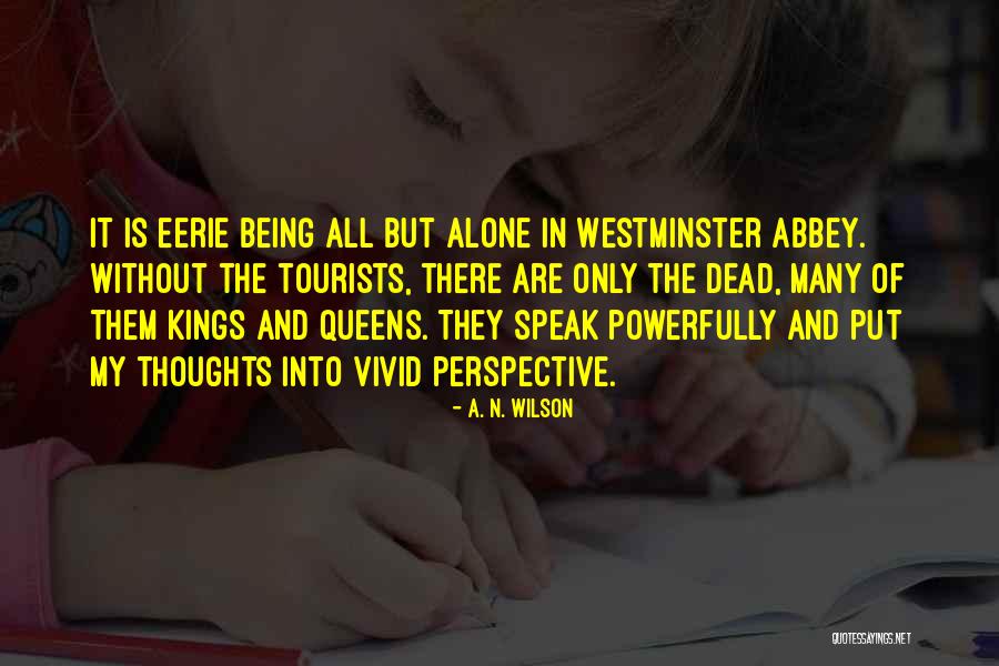 A. N. Wilson Quotes 760986 A. N. Wilson Quotes 760986