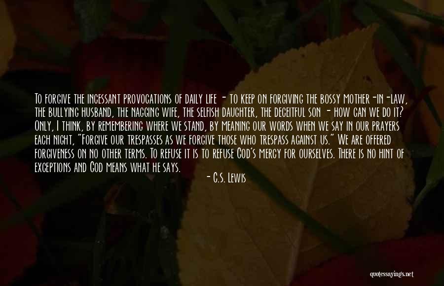 A Nagging Wife Quotes By C.S. Lewis A Nagging Wife Quotes By C.S. Lewis