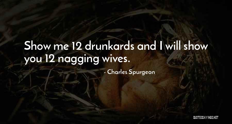 A Nagging Wife Quotes By Charles Spurgeon