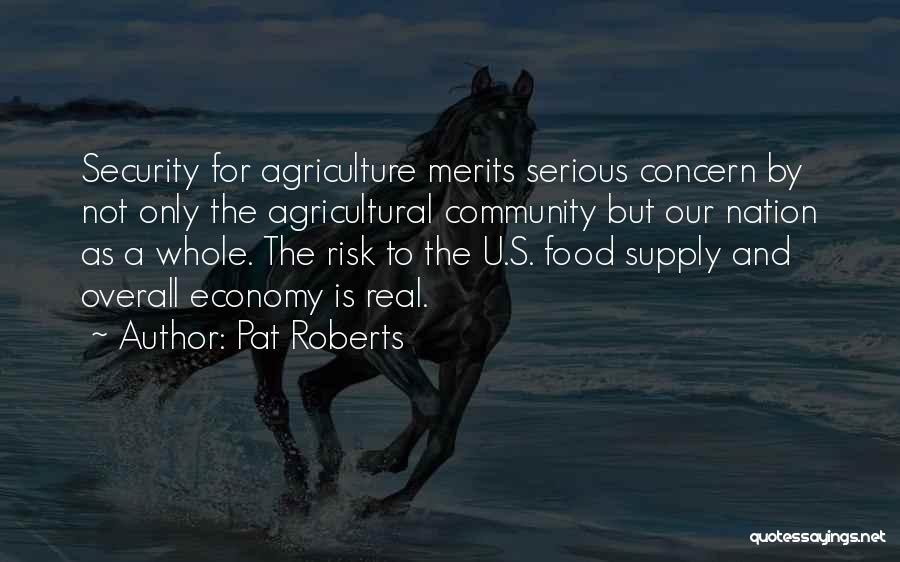 A Nation At Risk Quotes By Pat Roberts