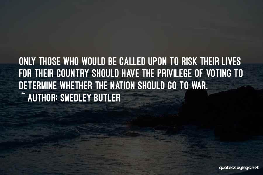 A Nation At Risk Quotes By Smedley Butler