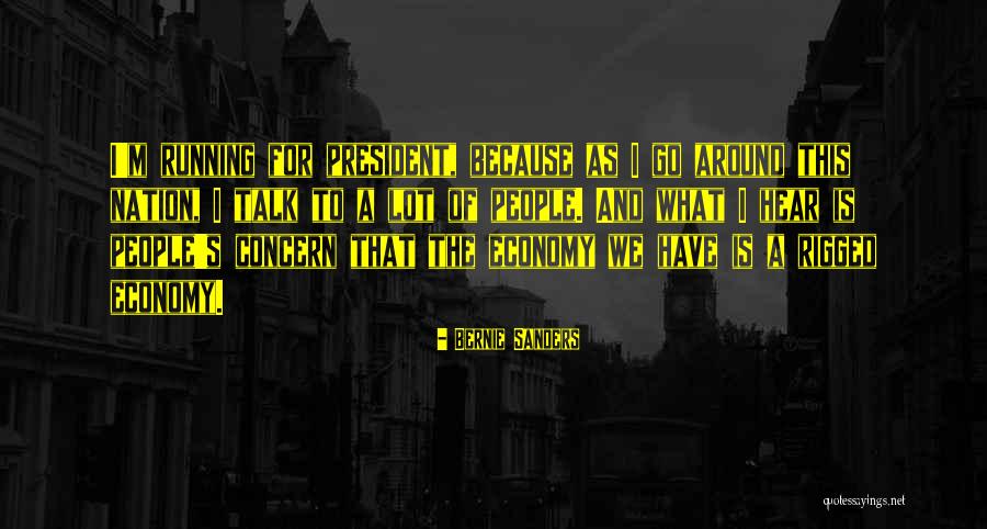A Nation Quotes By Bernie Sanders A Nation Quotes By Bernie Sanders