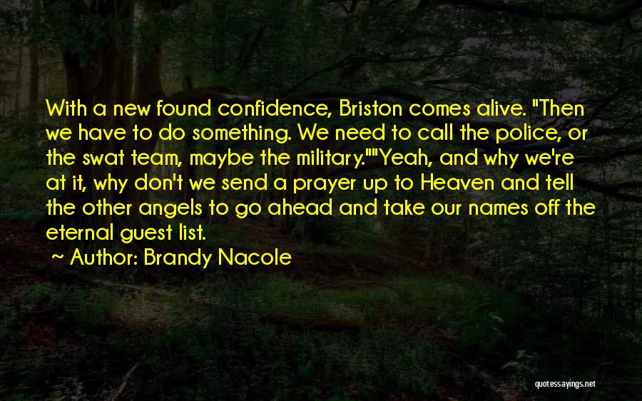 A New Angel In Heaven Quotes By Brandy Nacole