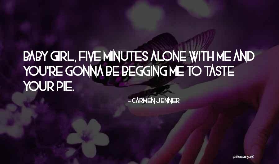 A New Baby Girl Quotes By Carmen Jenner A New Baby Girl Quotes By Carmen Jenner