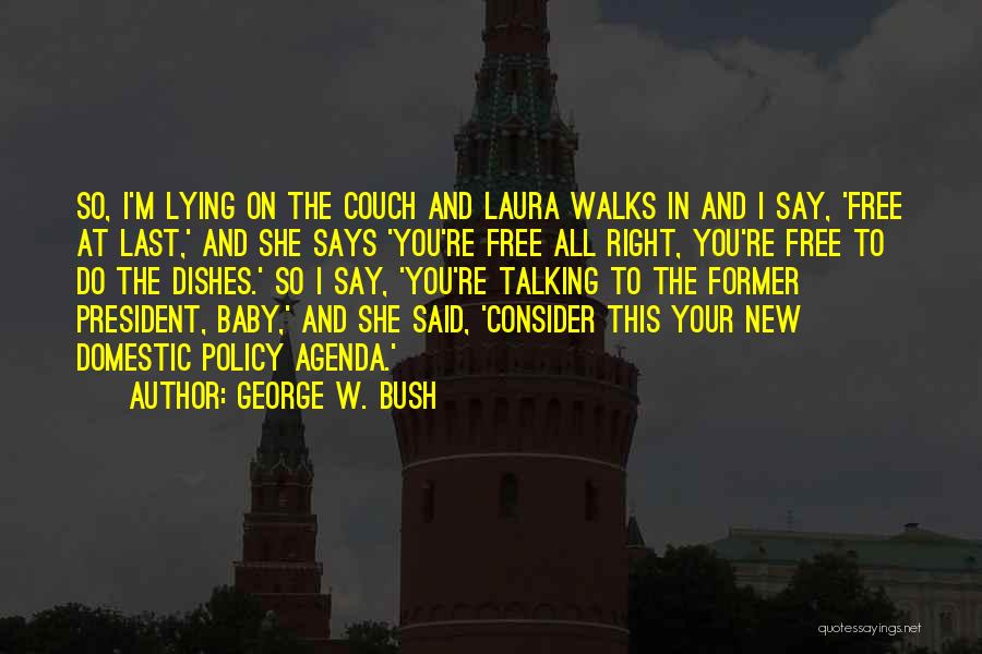 A New Baby On The Way Quotes By George W. Bush