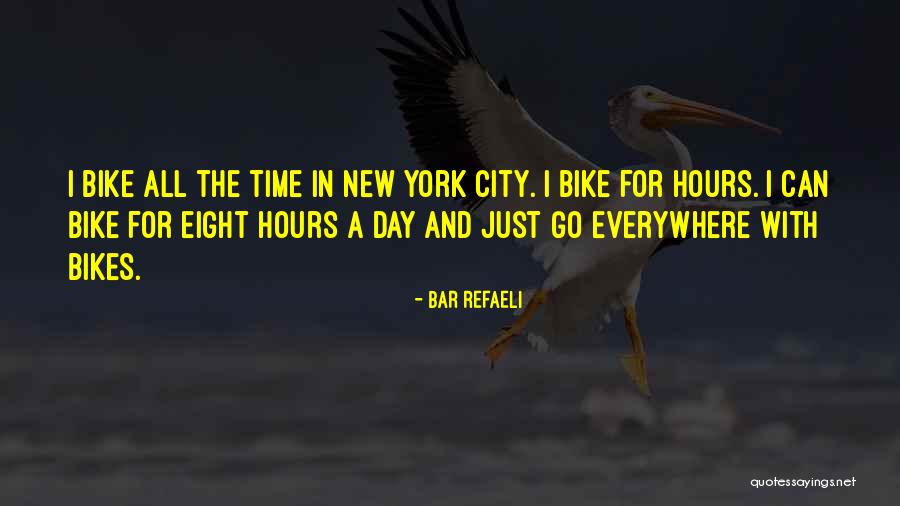 A New Bike Quotes By Bar Refaeli A New Bike Quotes By Bar Refaeli
