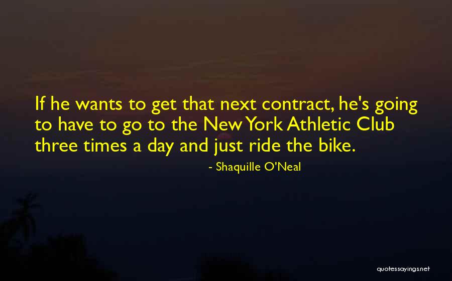 A New Bike Quotes By Shaquille O'Neal A New Bike Quotes By Shaquille O'Neal