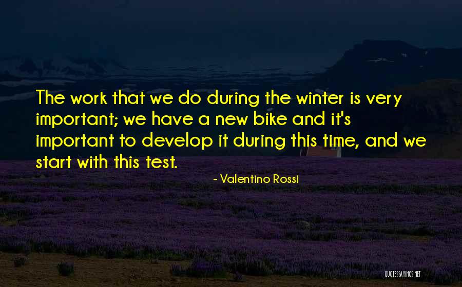 A New Bike Quotes By Valentino Rossi A New Bike Quotes By Valentino Rossi