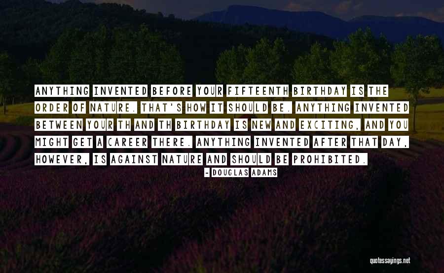 A New Birthday Quotes By Douglas Adams A New Birthday Quotes By Douglas Adams