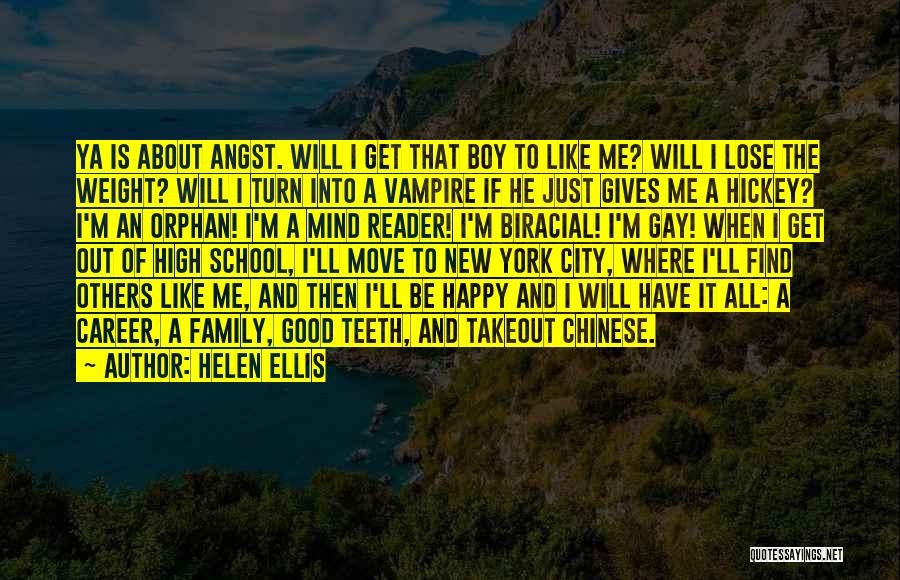 A New Boy You Like Quotes By Helen Ellis