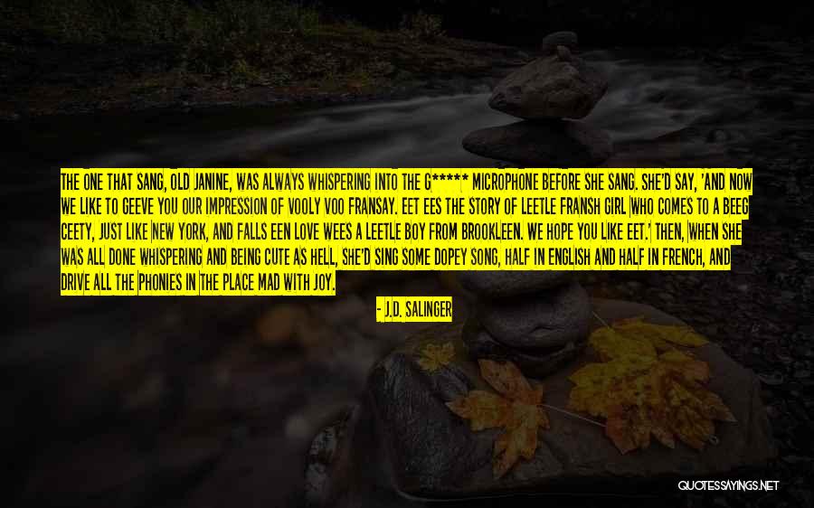 A New Boy You Like Quotes By J.D. Salinger A New Boy You Like Quotes By J.D. Salinger