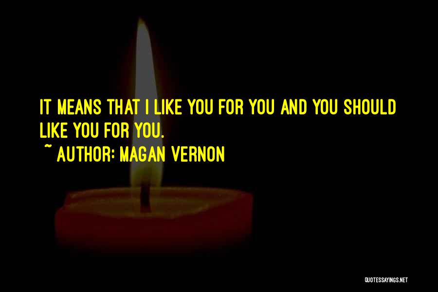 A New Boy You Like Quotes By Magan Vernon