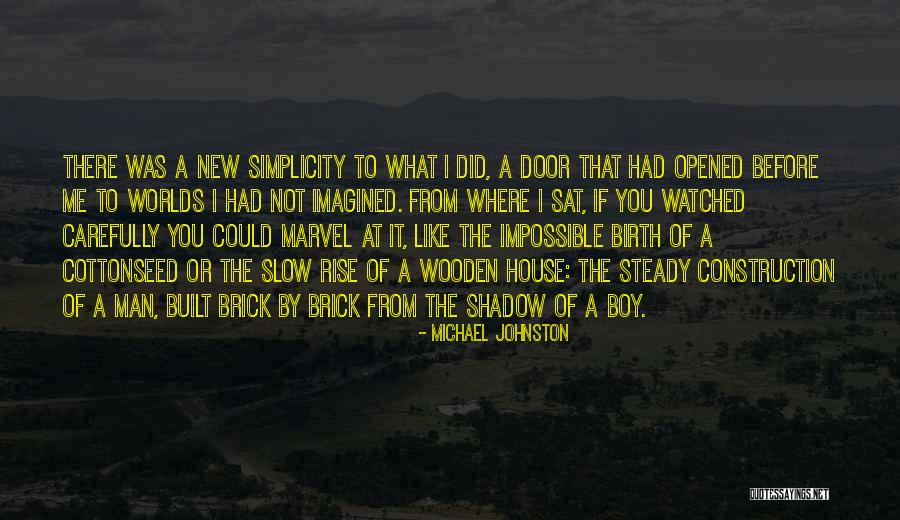 A New Boy You Like Quotes By Michael Johnston A New Boy You Like Quotes By Michael Johnston