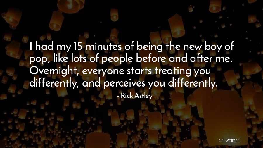 A New Boy You Like Quotes By Rick Astley A New Boy You Like Quotes By Rick Astley