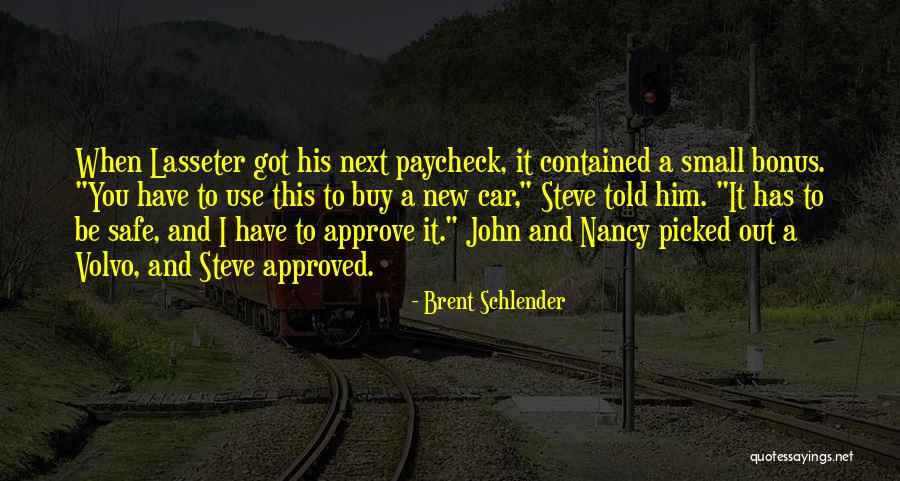 A New Car Quotes By Brent Schlender A New Car Quotes By Brent Schlender