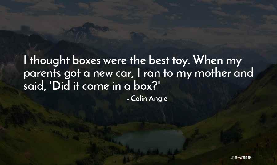 A New Car Quotes By Colin Angle A New Car Quotes By Colin Angle