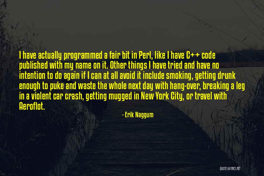 A New Car Quotes By Erik Naggum A New Car Quotes By Erik Naggum