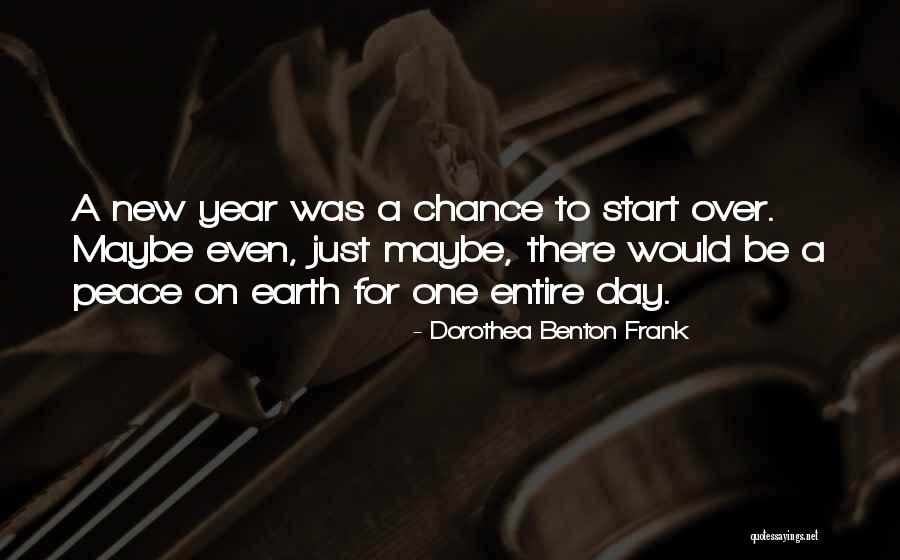 A New Chance Quotes By Dorothea Benton Frank A New Chance Quotes By Dorothea Benton Frank