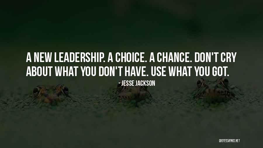 A New Chance Quotes By Jesse Jackson A New Chance Quotes By Jesse Jackson