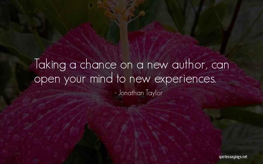 A New Chance Quotes By Jonathan Taylor A New Chance Quotes By Jonathan Taylor