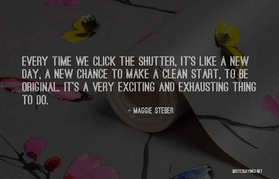 A New Chance Quotes By Maggie Steber A New Chance Quotes By Maggie Steber