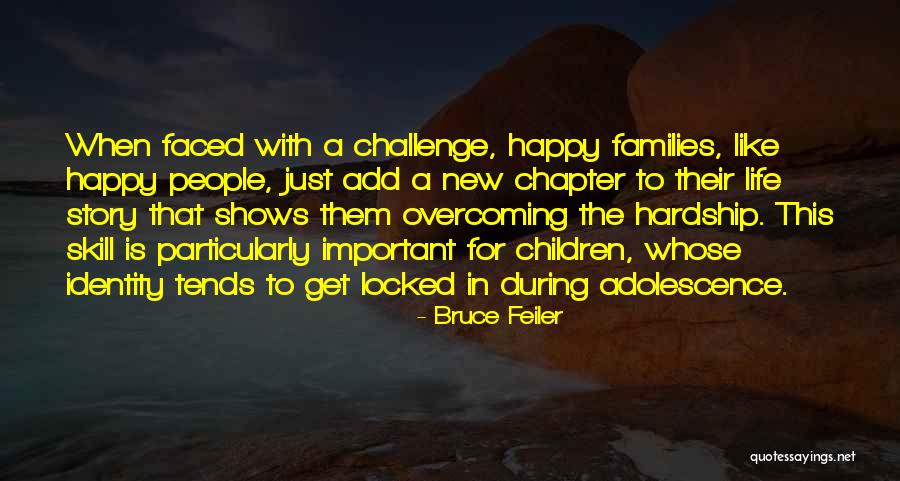A New Chapter In Your Life Quotes By Bruce Feiler A New Chapter In Your Life Quotes By Bruce Feiler