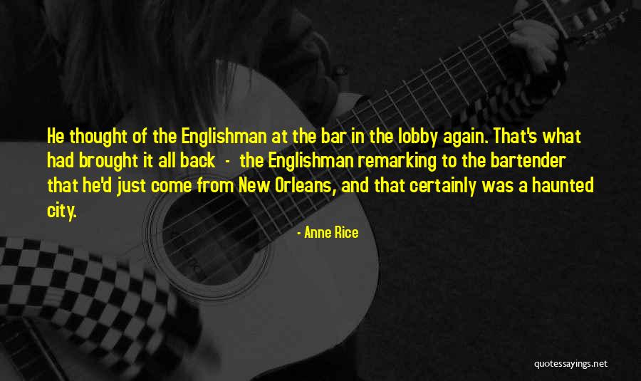A New City Quotes By Anne Rice A New City Quotes By Anne Rice