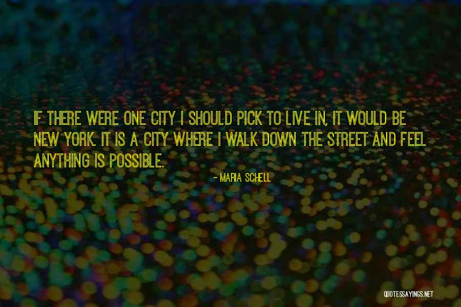 A New City Quotes By Maria Schell A New City Quotes By Maria Schell