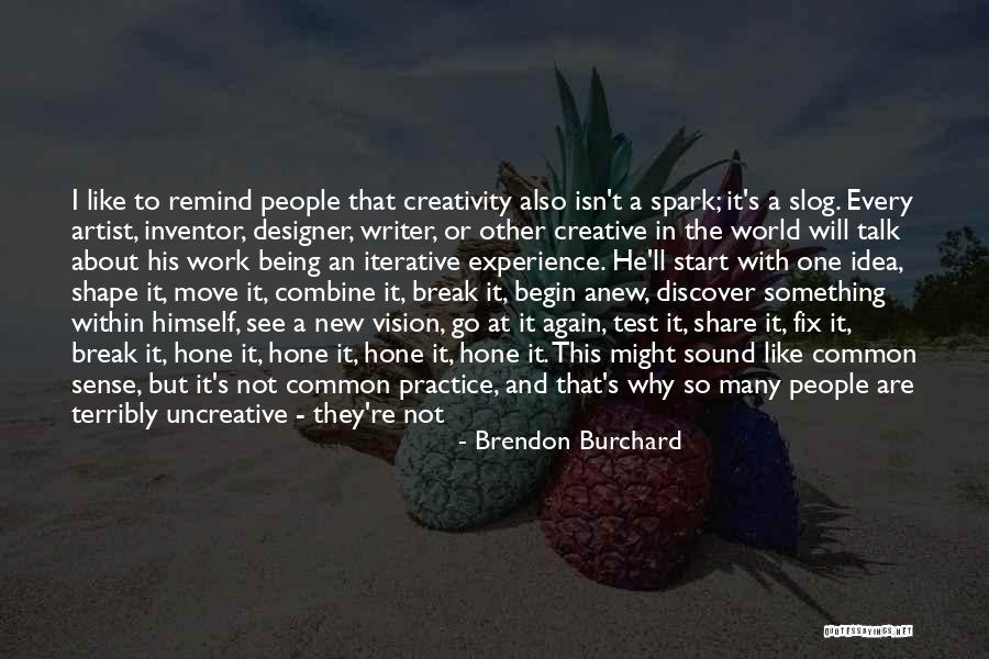 A New Day At Work Quotes By Brendon Burchard