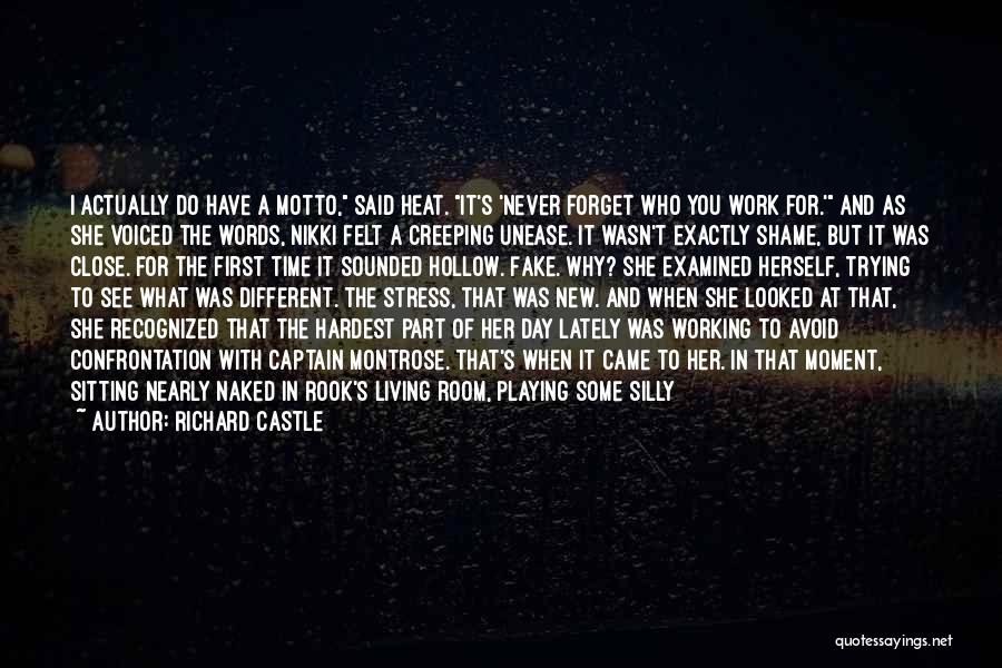 A New Day At Work Quotes By Richard Castle