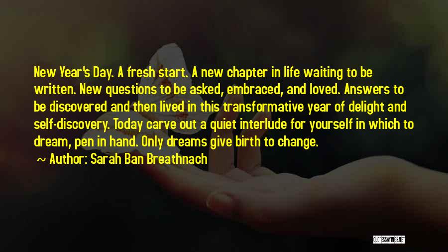 A New Day Fresh Start Quotes By Sarah Ban Breathnach