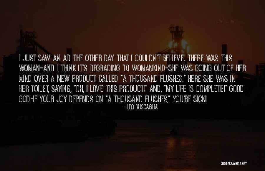 A New Day Is Here Quotes By Leo Buscaglia A New Day Is Here Quotes By Leo Buscaglia