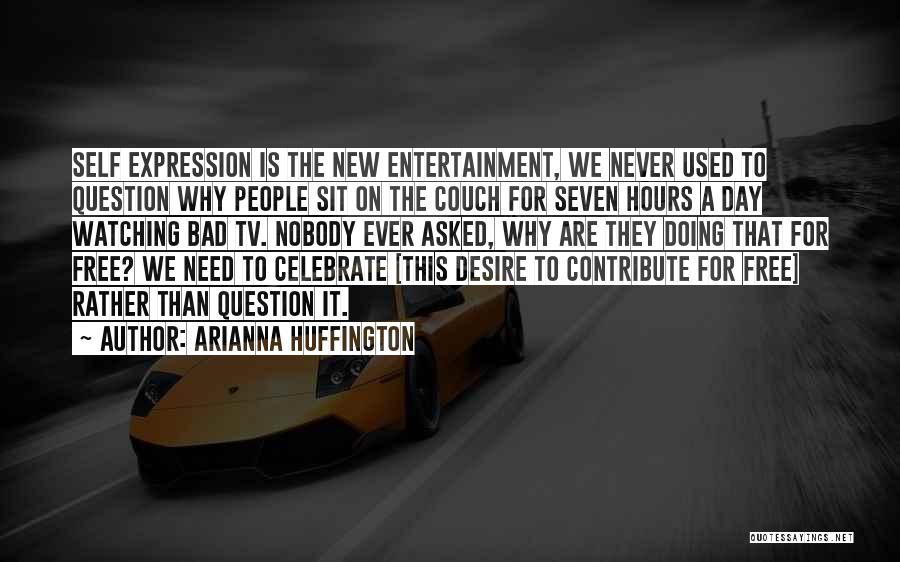 A New Day Quotes By Arianna Huffington