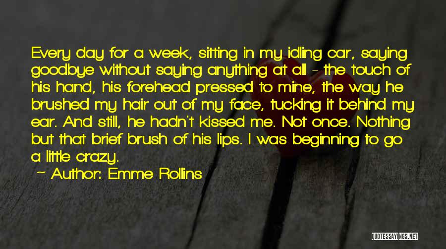 A New Day Quotes By Emme Rollins