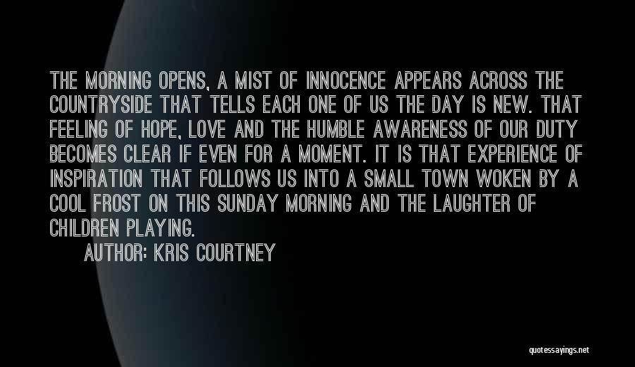 A New Day Quotes By Kris Courtney