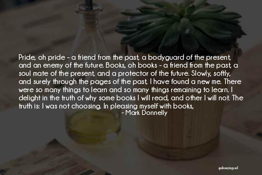 A New Found Friend Quotes By Mark Donnelly A New Found Friend Quotes By Mark Donnelly