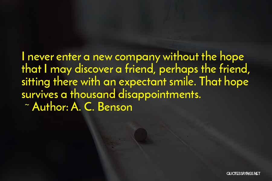 A New Friend Quotes By A. C. Benson