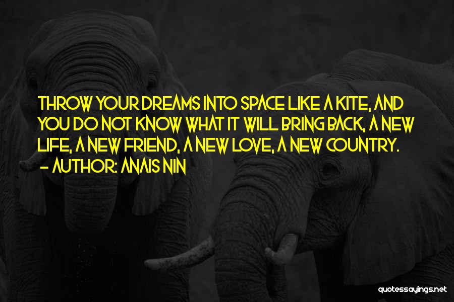 A New Friend Quotes By Anais Nin