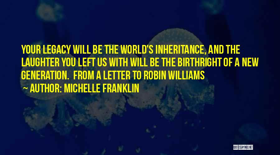 A New Generation Quotes By Michelle Franklin