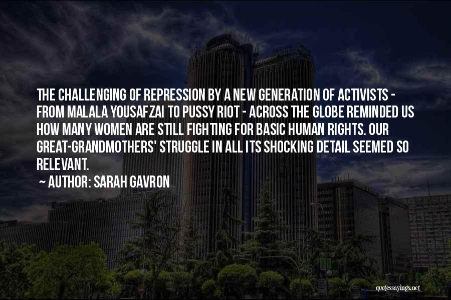 A New Generation Quotes By Sarah Gavron