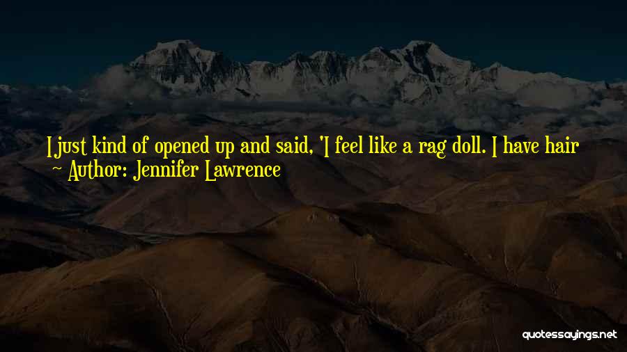 A New House Quotes By Jennifer Lawrence