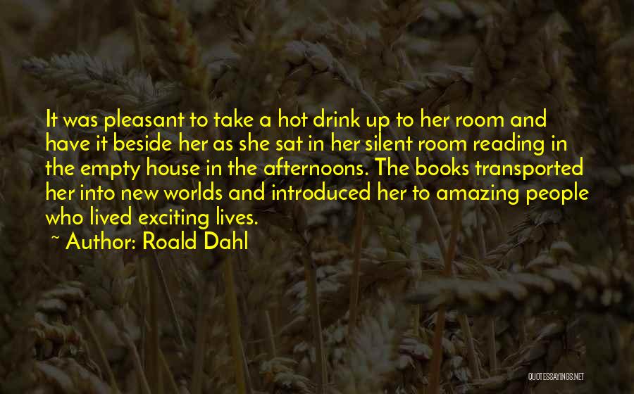 A New House Quotes By Roald Dahl