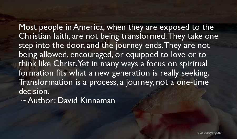 A New Journey Quotes By David Kinnaman