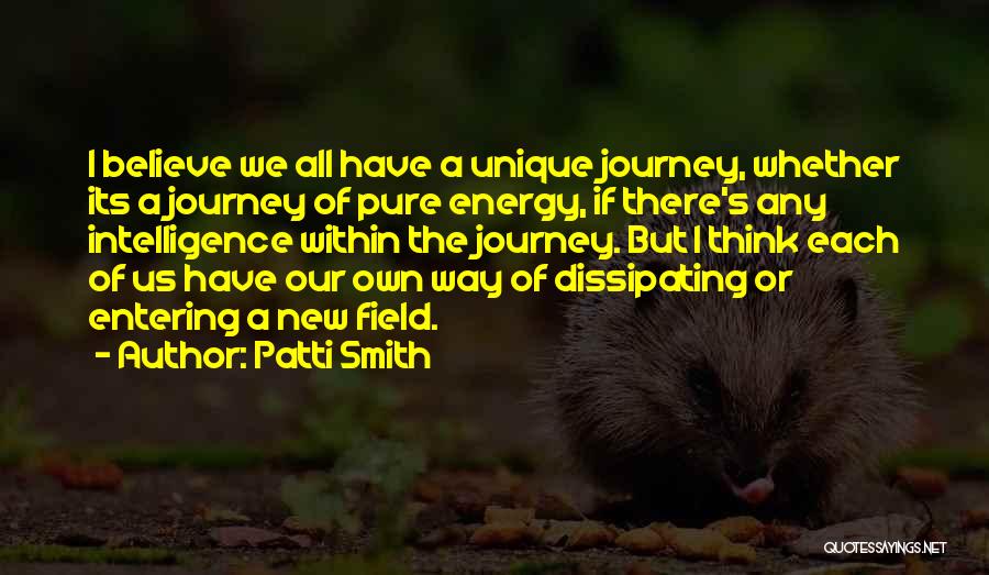 A New Journey Quotes By Patti Smith