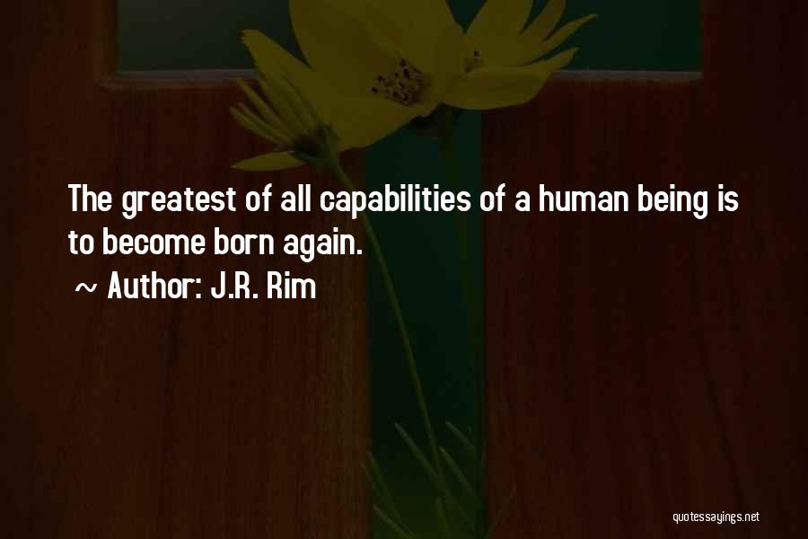 A New Life Being Born Quotes By J.R. Rim