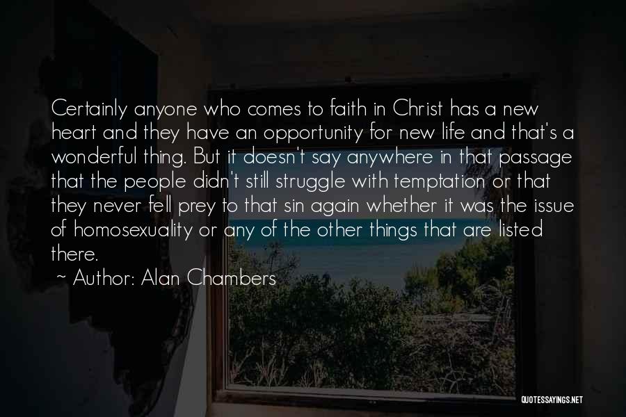 A New Life In Christ Quotes By Alan Chambers