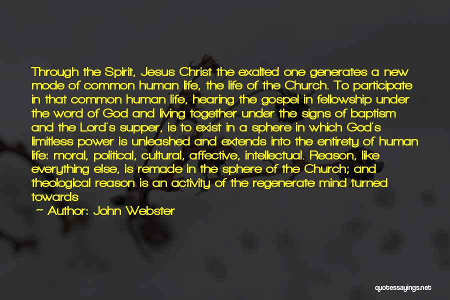 A New Life In Christ Quotes By John Webster