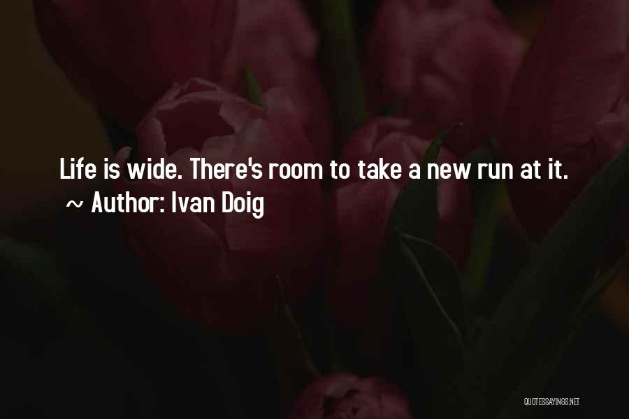 A New Life Quotes By Ivan Doig