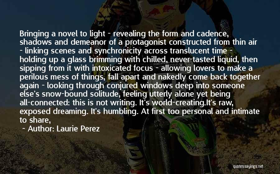 A New Life Together Quotes By Laurie Perez